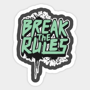 Break The Rule Sticker